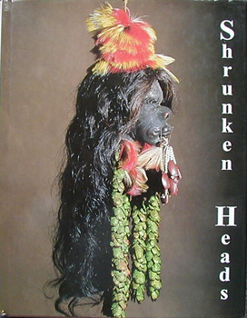 SHRUNKEN HEADS